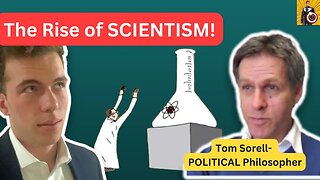 Scientism and Political Philosophy with Tom Sorell - The War of Ideas Show Full Episode