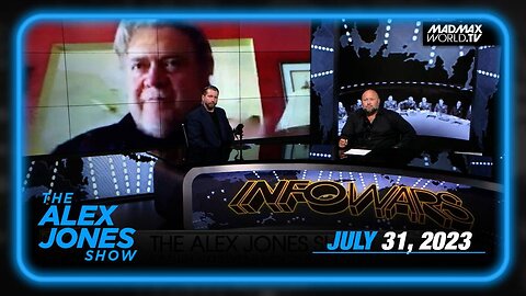 Alex Jones, Steve Bannon – MONDAY FULL SHOW 07/31/23