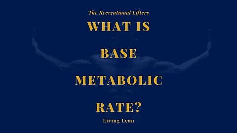 What is Base Metabolic Rate | Living Lean Course
