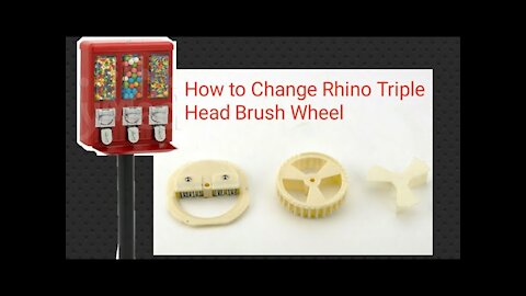How to change Gumball Brush Wheel Candy Brush Wheel on a Rhino Triple Head Gumball/Bulk Business