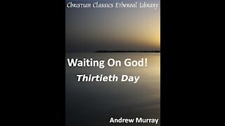 30 Waiting on God, Thirtieth Day