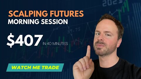 WATCH ME TRADE | +$407 PROFIT | DAY TRADING Nasdaq Futures Trading - Scalping Day Trading
