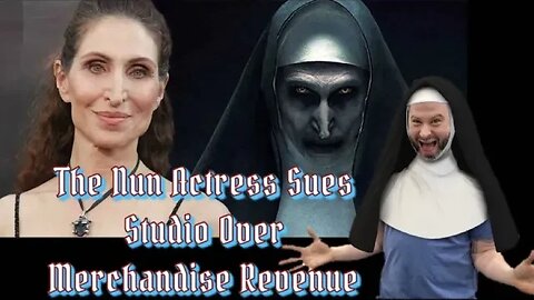 Nun Actress Sues Over Merchandise Revenue