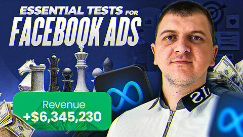 Revamp Your Facebook Ads Strategy: 10 Essential Tests To Boost Your Results! 2023