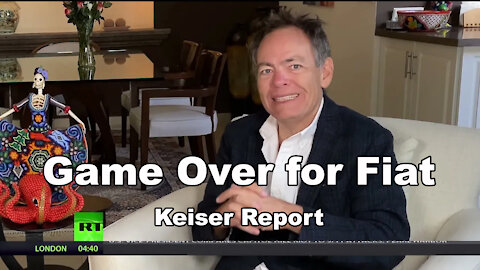 Game Over for Fiat - Keiser Report