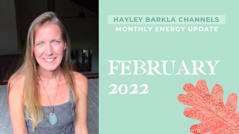 Universal Energy Update | February 2022 with Hayley Barkla