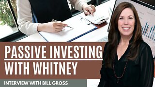 Passive Investing with Whitney Elkins-Hutten