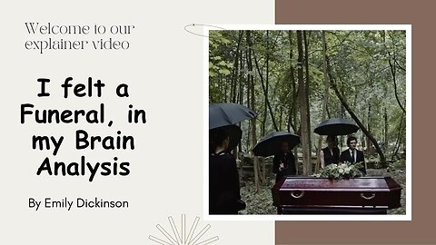 I felt a Funeral, in my Brain Analysis | Emily Dickinson