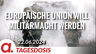 Die Europäische Union will Militärmacht werden | Von Hermann Ploppa