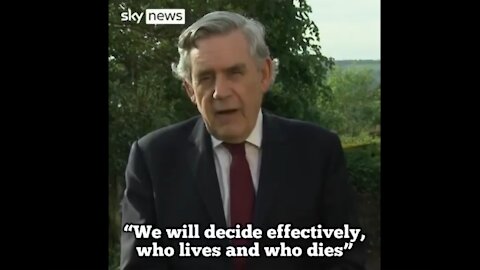 Former UK PM Gordon Brown: "We will decide effectively, who lives and who dies"