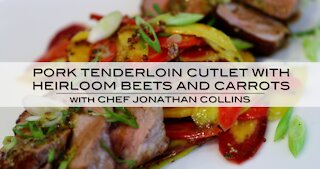 Pork Tenderloin Cutlet with Heirloom Beets and Carrots with Chef Jonathan Collins