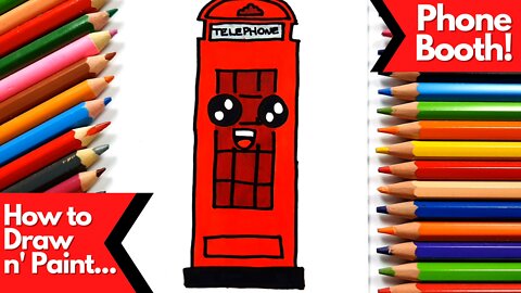 How to draw and paint Phone Booth London