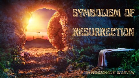 Symbolism of Resurrection