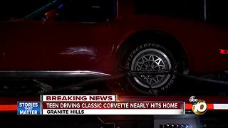 Teen driving classic Corvette nearly hits Granite Hills home