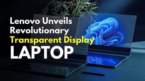 Transparent Display Laptop | The Future of technology