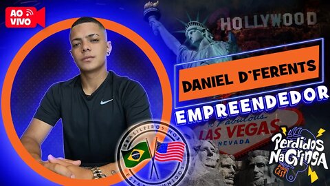 Daniel D'ferents - Empreendedor | 116 #Perdidospdc #empreendedorismo