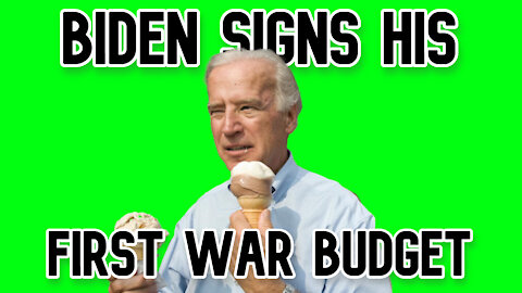 Biden Signs His First War Budget