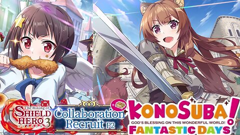 KonoSuba: Fantastic Days (Global) - The Rising of The Shield Hero Collaboration Recruit P2 Summons