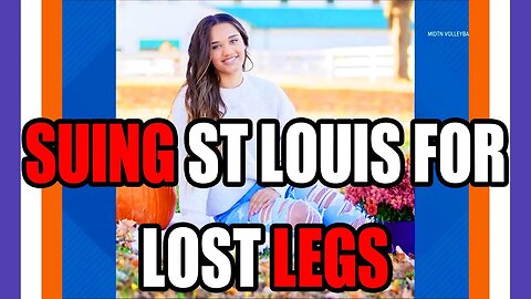 St Louis Sued By Family of Girl Who Lost Her Legs 🟠⚪🟣 NPC Politics