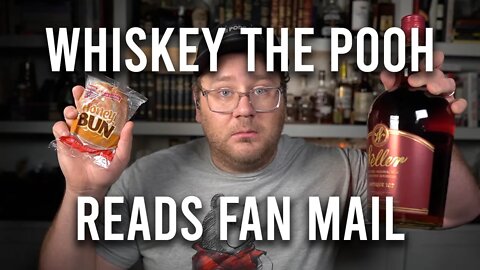 Whiskey the Pooh Reads Fan Mail