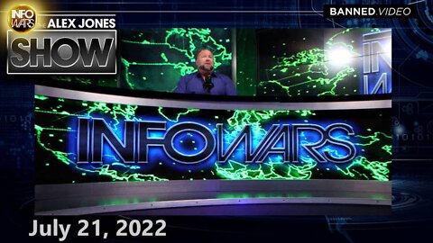 Globalist Puppets In Free-Fall Worldwide: Removal – FULL SHOW 7/21/22