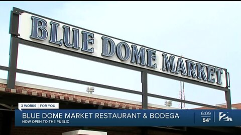 Blue Dome Market Restaurant & Bodega Now Open to the Public