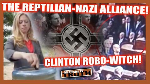 MCALLISTER TV 7/14/22 - CHELSEA CLINTON ROBO-WITCH! REPTILIAN REICH!