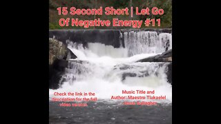 15 Second Short Of Let Go Of Negative Energy | #meditation #shorts #shortsvideo #waterfall #11