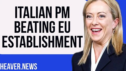 Italy’s PM Is BEATING EU Establishment