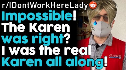 Man Rages on Karen In Costco Realizes He Was The Karen | rSlash IDontWorkHereLady Reddit Stories