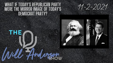 What If Today's Republican Party Were The Mirror Image Of Today's Democrat Party?