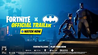 Fortnite X Batman - Official Trailer