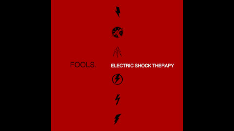 Electric Shock Therapy by FOOLS.