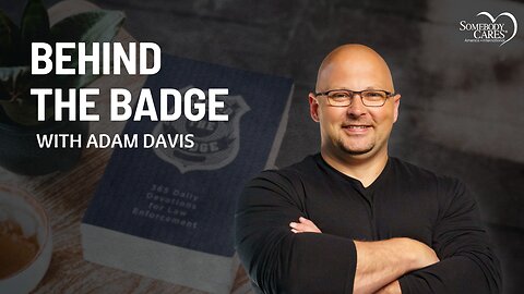 Behind the Badge with Adam Davis