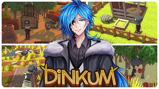 【Game Night】 Dinkum ｜ Part 15 - Local Jam King Needs More Jam