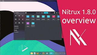 Nitrux 1.8.0 overview | #YourNextOS — A Linux for Everyone