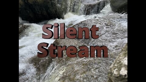 Silent Stream - Official Trail Video from Steve Welch