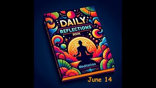 Daily Reflections Meditation Book – June 14 – Alcoholics Anonymous - Read Along – Sober Recovery