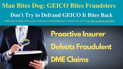 Man Bites Dog: GEICO Bites Fraudsters