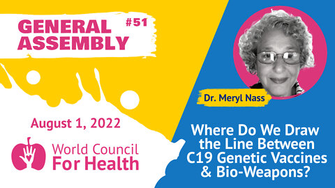 Dr. Meryl Nass: C19 Genetic Vaccines & Bio-Weapons