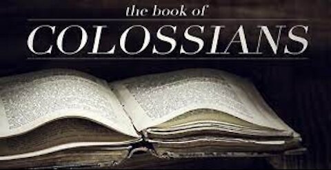 Study of the Book of Colossians - 1