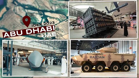 🔴 IDEX 2023 - A Wartime Walk Over One Of The Worlds Largest Arms Fairs