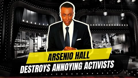 Arsenio Hall Destroys Disruptive Activists on His Own Show