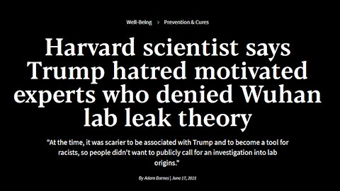 Trump Hatred Fueled Denial of Wuhan Lab Theory