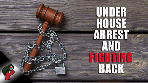 Still Under House Arrest But Fighting Back | Grunt Speak Live