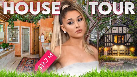 Ariana Grande | House Tour | Cabaña de $ 9 millones en L.A