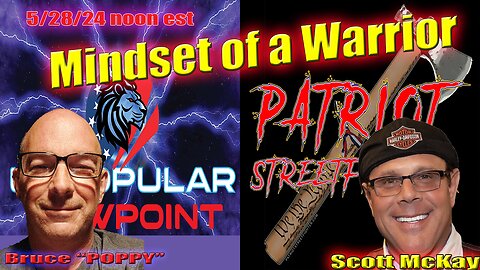 Mindset of a WARRIOR! with Scott McKay (The Patriot Streetfighter)