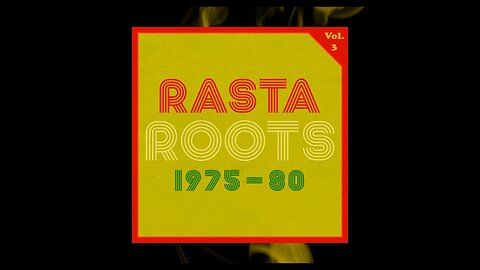 Rasta Roots 1975-80, Vol. 3 (Conscious Vintage Reggae Vinyl)
