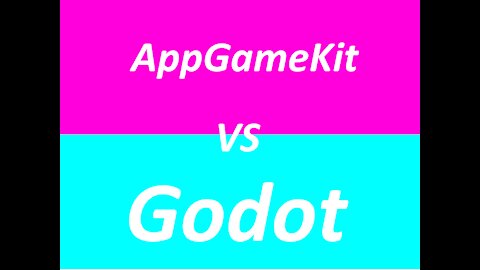 AppGameKit vs Godot