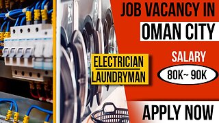 Laundryman & Electrician Job in Oman City I Job Vacancy In Oman I Salary:- 80K-90K I @gulfvacancy07